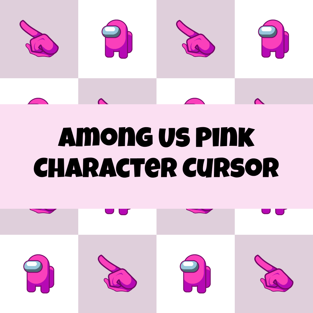 Preview Among Us Pink Character cursor custom cursor pack